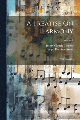 A Treatise On Harmony 1