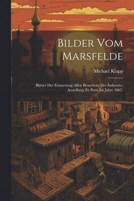 bokomslag Bilder vom Marsfelde