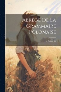 bokomslag Abrg De La Grammaire Polonaise