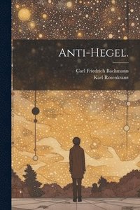 bokomslag Anti-Hegel.