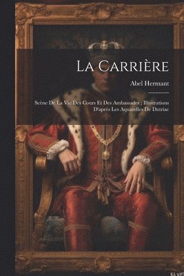 La Carrire 1