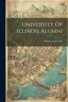 University Of Illinois Alumni 1