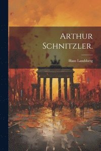 bokomslag Arthur Schnitzler.