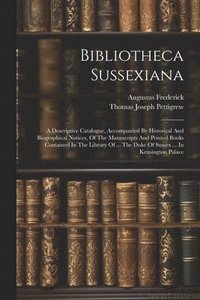 bokomslag Bibliotheca Sussexiana