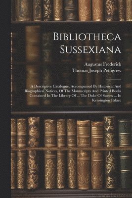 bokomslag Bibliotheca Sussexiana