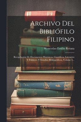 Archivo Del Biblifilo Filipino 1