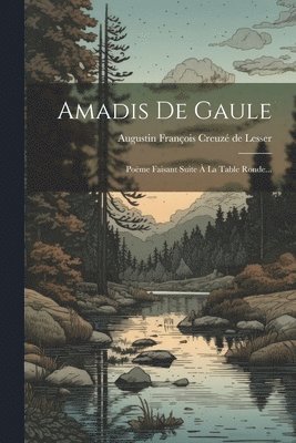 bokomslag Amadis De Gaule