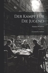 bokomslag Kampf Für Die Jugend