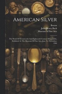 bokomslag American Silver
