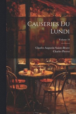 bokomslag Causeries du lundi; Volume 10