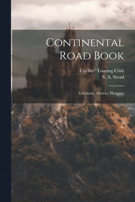 Continental Road Book 1