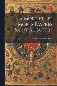 bokomslag Mort Et Les Morts D'après Saint Augustin