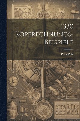 bokomslag 1330 Kopfrechnungs-beispiele