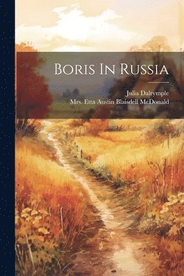 Boris In Russia 1