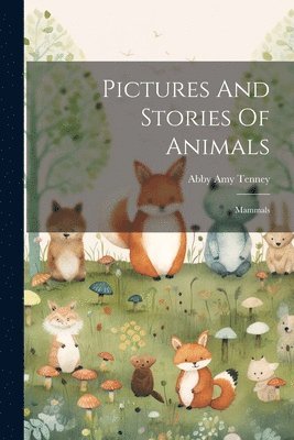 Pictures And Stories Of Animals 1