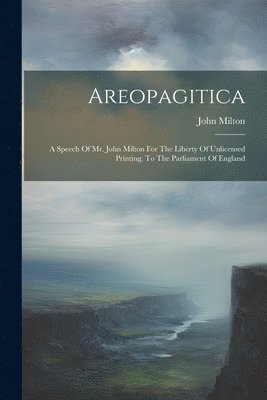 John Milton - Areopagitica, Häftad