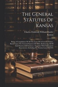 bokomslag The General Statutes Of Kansas