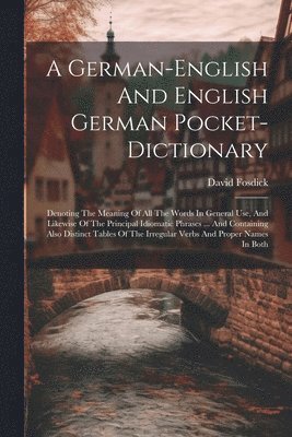 bokomslag A German-english And English German Pocket-dictionary