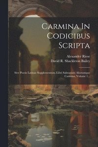 bokomslag Carmina In Codicibus Scripta