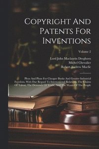 bokomslag Copyright And Patents For Inventions