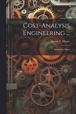 bokomslag Cost-analysis Engineering ...