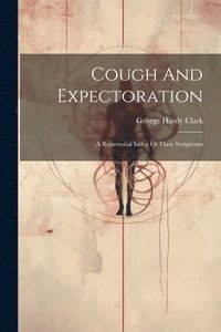 bokomslag Cough And Expectoration