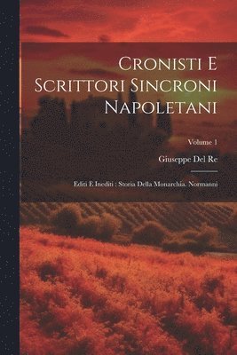 Cronisti E Scrittori Sincroni Napoletani