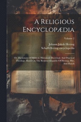 A Religious Encyclopdia 1