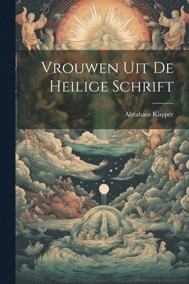 Vrouwen Uit De Heilige Schrift 1