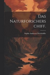 bokomslag Das Naturforscherschiff.