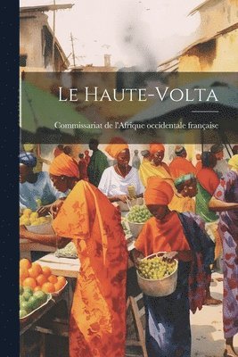 bokomslag Le Haute-volta