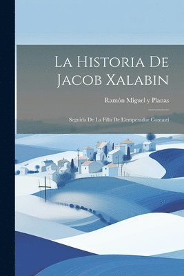 bokomslag La Historia De Jacob Xalabin