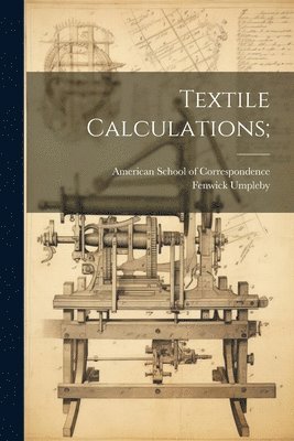 Textile Calculations; 1