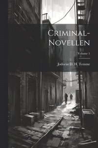 bokomslag Criminal-novellen; Volume 1