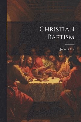 Christian Baptism 1