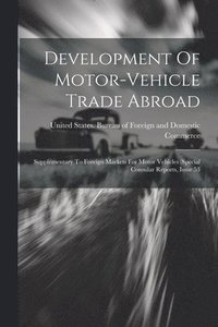 bokomslag Development Of Motor-vehicle Trade Abroad