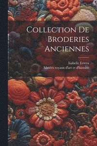 bokomslag Collection De Broderies Anciennes