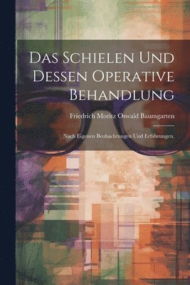 bokomslag Schielen und dessen Operative Behandlung