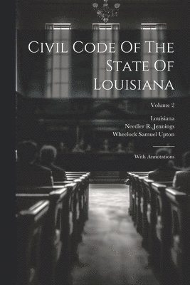 Civil Code Of The State Of Louisiana 1