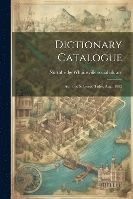 bokomslag Dictionary Catalogue