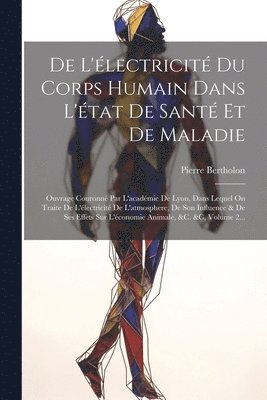 Pierre Bertholon (Abbé), Pierre Bertholon (abbé) - De L'électricité Du Corps Humain Dans L'état De Santé Et De Maladie, Häftad