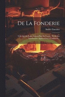 bokomslag De La Fonderie