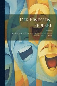 bokomslag Der Finessen-Sepperl
