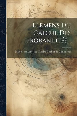 bokomslag Elmens Du Calcul Des Probabilits...