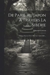bokomslag De Paris Au Japon  Travers La Sibrie