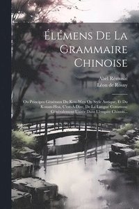 bokomslag Élémens De La Grammaire Chinoise