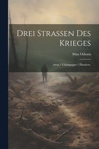 bokomslag Drei Strassen des Krieges