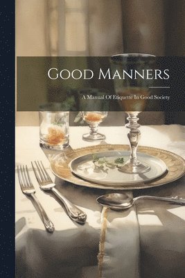 bokomslag Good Manners