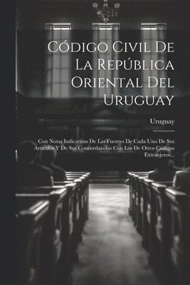 bokomslag Cdigo Civil De La Repblica Oriental Del Uruguay