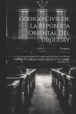 Cdigo Civil De La Repblica Oriental Del Uruguay 1